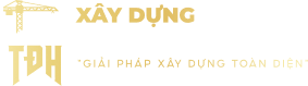 XÂY DỰNG THÂN ĐẠI HƯNG